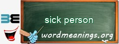 WordMeaning blackboard for sick person